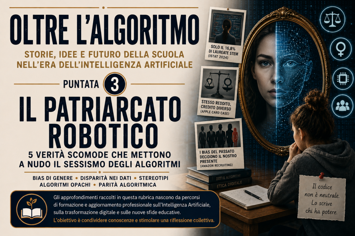OLTRE L’ALGORITMO…storie, idee e futuro della scuola, nell’era dell’AI (PUNTATA 3)